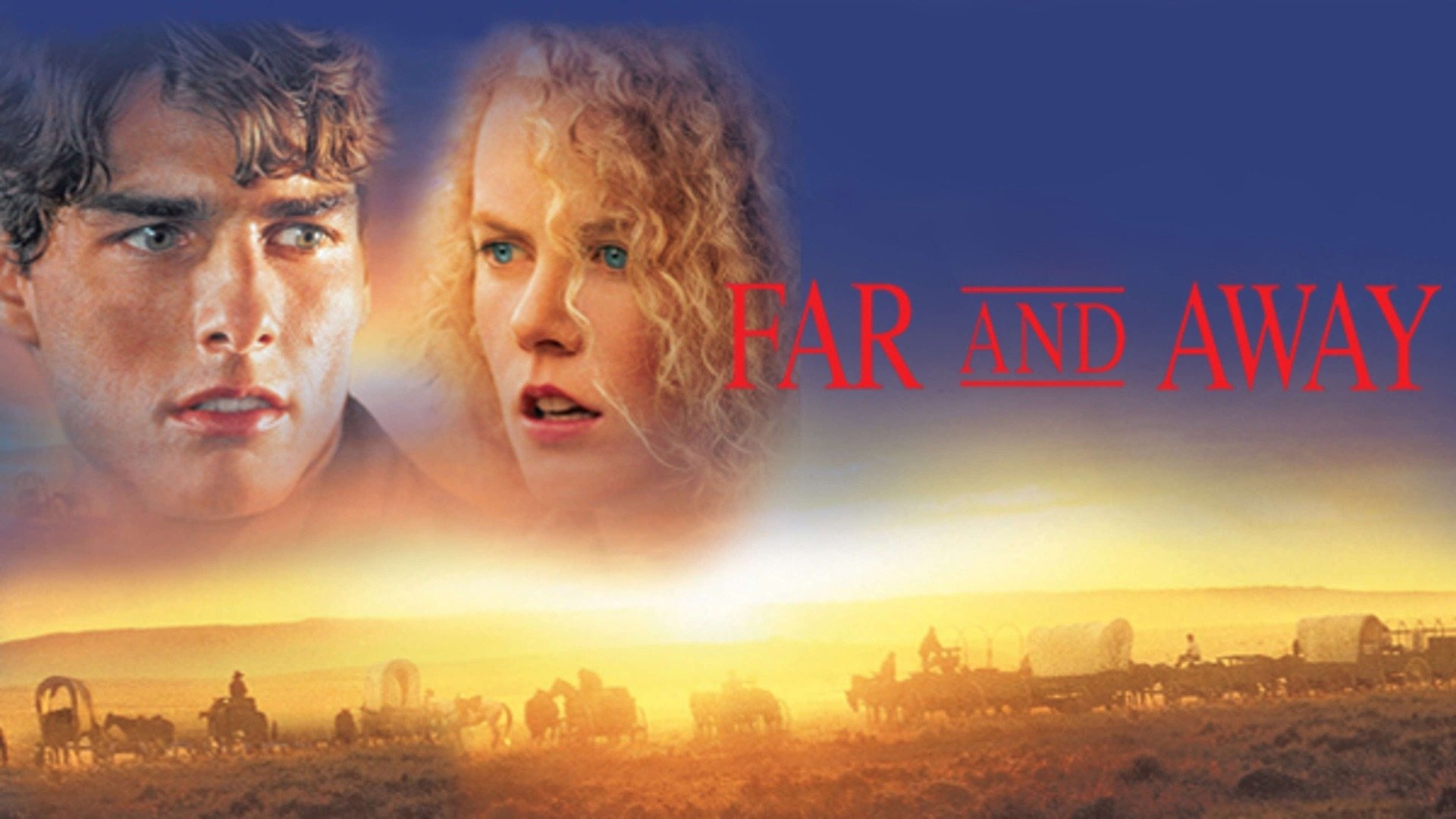 Watch or stream, Far and Away, 1920x1080 Full HD Desktop
