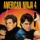 American Ninja 4
