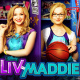 Liv and Maddie