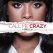 Call Me Crazy: A Five Film