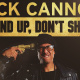Stand Up Don't Shoot