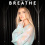 Breathe