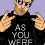 As You Were
